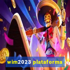 wim2023 plataforma